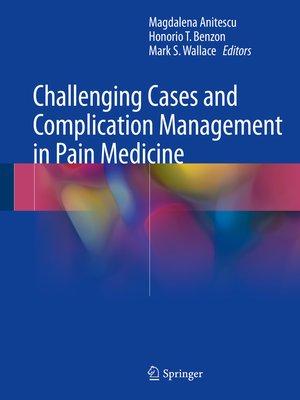 cover image of Challenging Cases and Complication Management in Pain Medicine